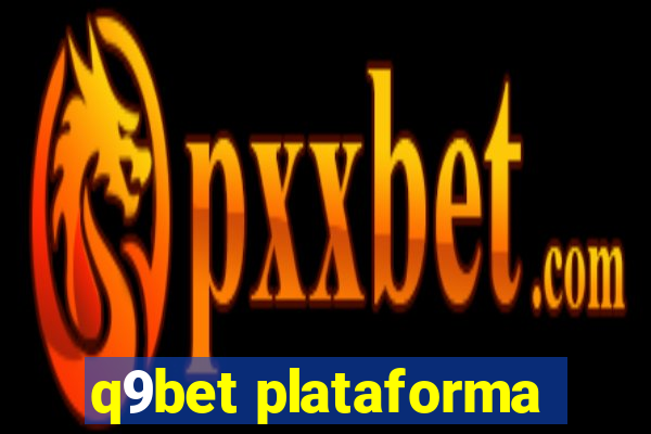 q9bet plataforma